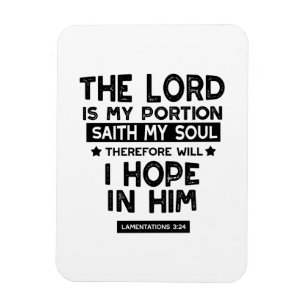 Lamentations 3:24 The Lord is My Portion Quotes Magnet