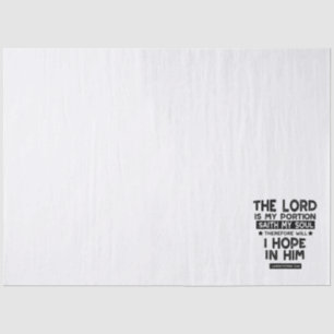 Lamentations 3:24 The Lord is My Portion Quotes Tissue Paper