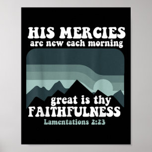 Lamentations His Mercies Are New Every Morning Fai Poster
