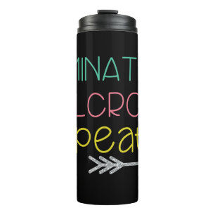 Laminate. Velcro. Repeat. Tumbler 2