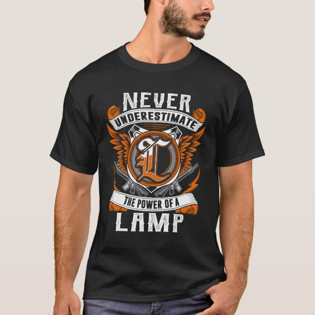 LAMP - Never Underestimate Personalised T-Shirt (Front)