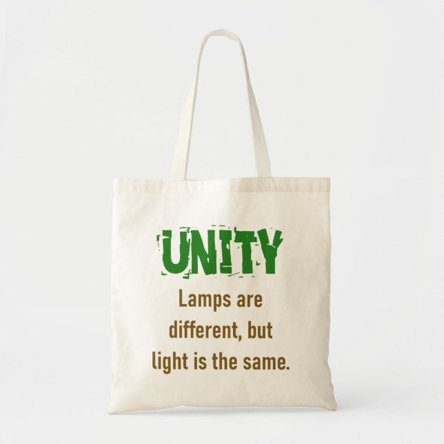 Lamps Are Different But Light Is The Same - Unity  Tote Bag (Front)