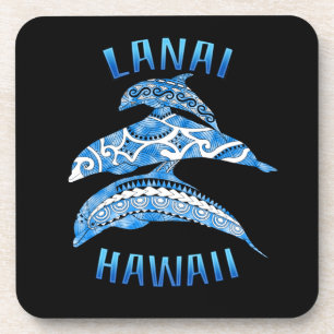 Lanai Hawaii Vacation Tribal Dolphins Coaster