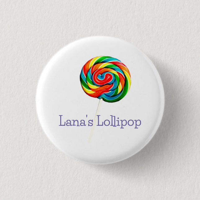 Lana's Lollipop Button 2 (Front)
