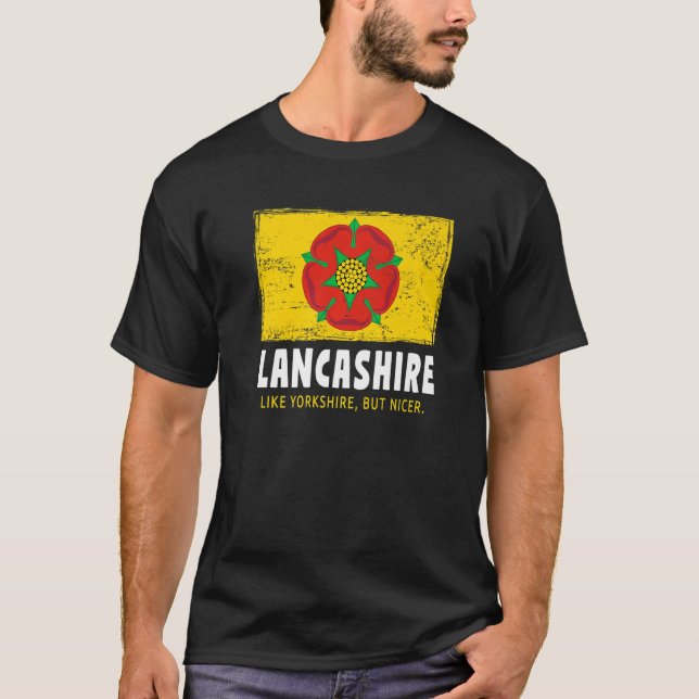 Lancashire Dad Idea For Men & UK Lancashire Expats T-Shirt (Front)