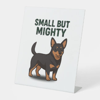 Lancashire Heeler Small But Mighty Pedestal Sign