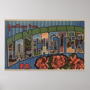 Lancaster, Pennsylvania - Large Letter Scenes Poster