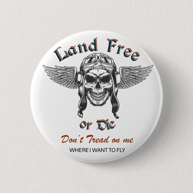 Land Free or Die Button (Front)