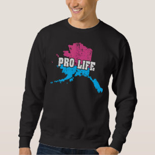 Land Map Us State Alaska Abortion Flag Choose Pro  Sweatshirt