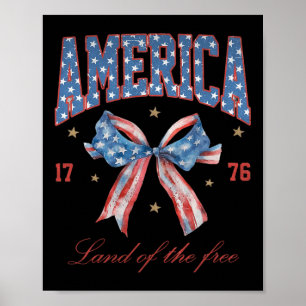 Land Of The Free 1776 Eagle 4th Of July Women Men Poster