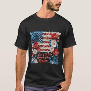 Land Of The Free Because Of Brave 4th of July T-Shirt