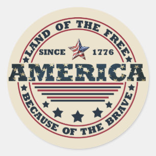 Land Of The Free Because Of The Brave 4th of july Classic Round Sticker