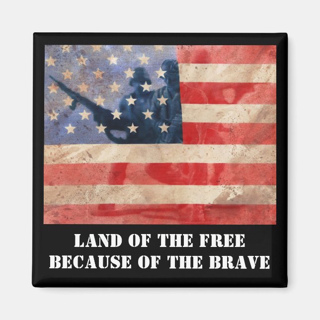 Land of the Free Because of the Brave Magnet (Front)