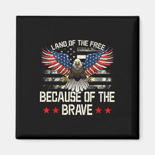 Land Of The Free,because Of The Brave Memorial Magnet