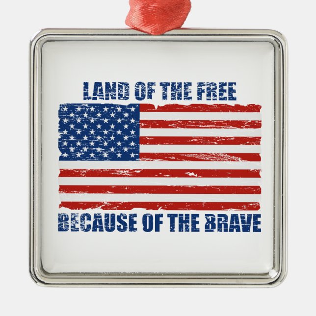 Land Of The Free Because Of the Brave Metal Tree Decoration (Front)