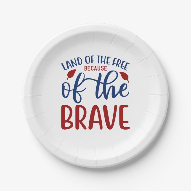 Land of the Free Because of the Brave Red Blue Paper Plate (Front)