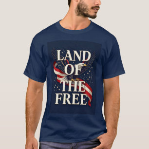Land Of The Free Eagle Patriotic T-Shirt