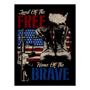 Land of the Free Home of the Brave Poster