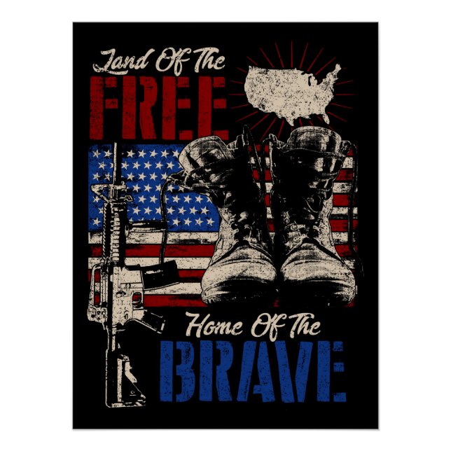 Land of the Free Home of the Brave Poster (Front)
