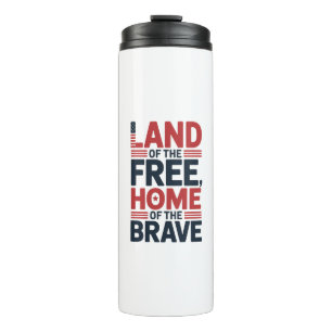 Land of the Free Home of the Brave USA Shirt Thermal Tumbler