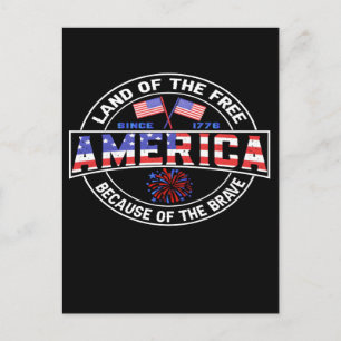 Land of the free since 1776 america because of the holiday postcard