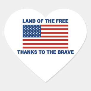 Land Of The Free Thanks To The Brave Heart Sticker