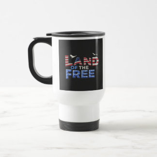 "Land of the Free" Travel Coffee Mug. Mug