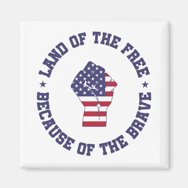 Land of the free USA Flag Patriotic Magnet (Front)