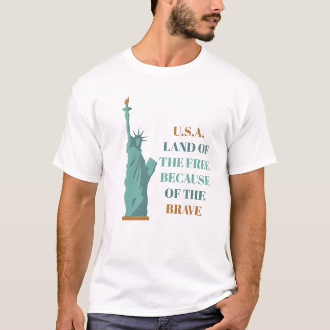 Land of the Free USA Patriotic American Freedom T-Shirt (Front)