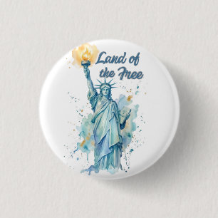 "Land of the Free - Watercolor Statue of Liberty P 3 Cm Round Badge