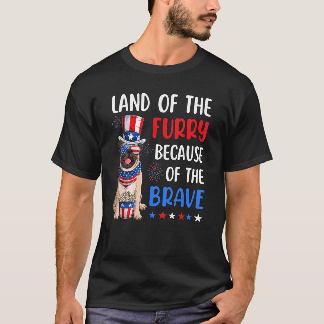 Land Of The Furry Pug 4th Of July Merica Usa Ameri T-Shirt (Front)