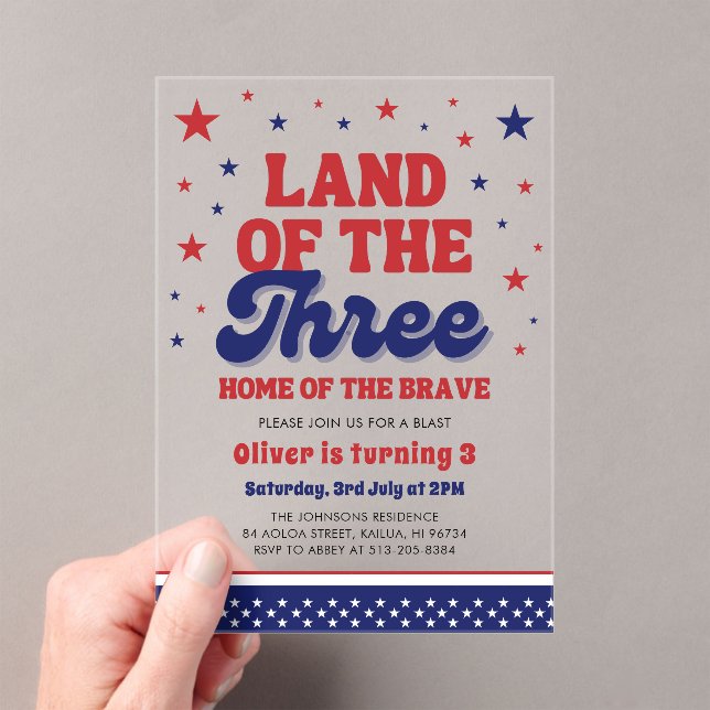 Land of the Three 4th July Patriotic 3rd Birthday Acrylic Invitations (Insitu (Handheld))
