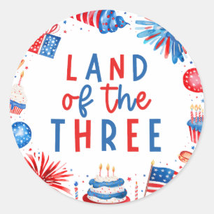Land Of The Three 4th of July 3rd Birthday Party Classic Round Sticker