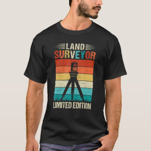 Land Surveyor Land Examiner Cartographer T-Shirt