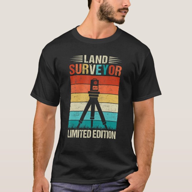 Land Surveyor   Land Examiner Cartographer T-Shirt (Front)