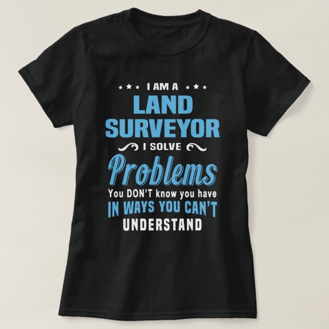 Land Surveyor T-Shirt (Design Front)