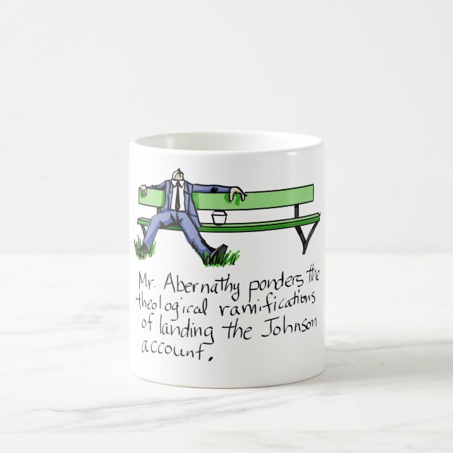 Landing the Johnson account - The Mug! Coffee Mug (Center)