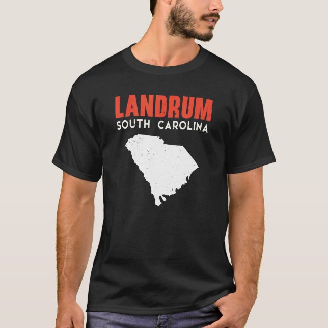 Landrum South Carolina USA State America Travel T-Shirt (Front)