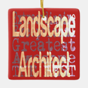 Landscape Architect Extraordinaire Ceramic Ornament