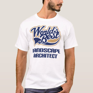 Landscape Architect Gift (Worlds Best) T-Shirt