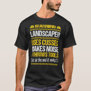 Landscape Gardener Throws Tools Landscaper T-Shirt