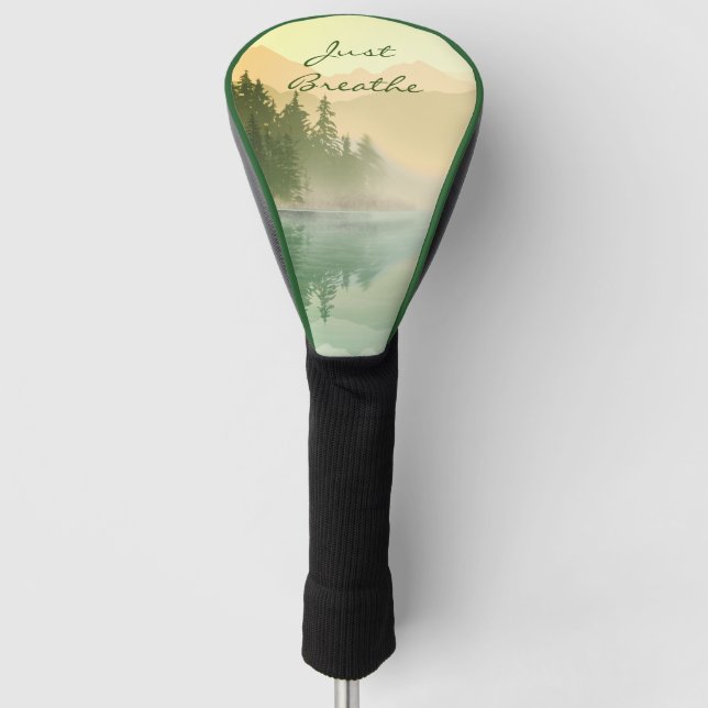 Landscape Reflection Lake Trees Green Just Breathe Golf Head Cover (Front)
