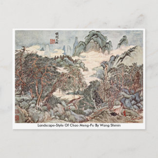 Landscape-Style Of Chao Meng-Fu By Wang Sh�min Postcard