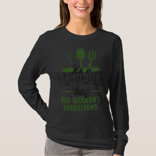 Landscaper Landscaping Landscape Architect Vintage T-Shirt