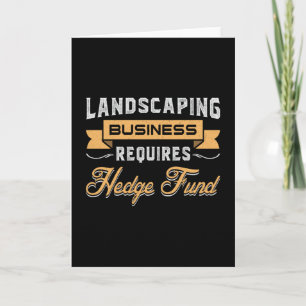 Landscaping Business Four Garden Landscaper Funny Card