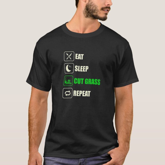 Landscaping Eat Sleep Cut Grass Repeat Landscaper T-Shirt (Front)