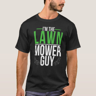 Landscaping Garden Work Gardening The Lawn Mower G T-Shirt