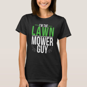 Landscaping Garden Work Gardening The Lawn Mower G T-Shirt
