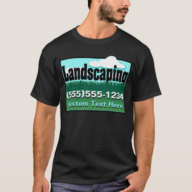 Landscaping. Lawn care. Advertise business. Front T-Shirt (Front)