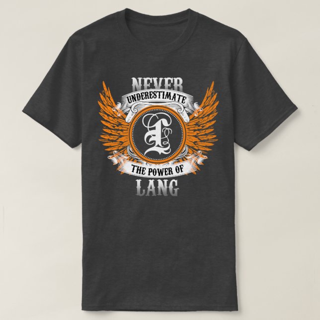 Lang Name Shirt Never Underestimate The Power Of L (Design Front)